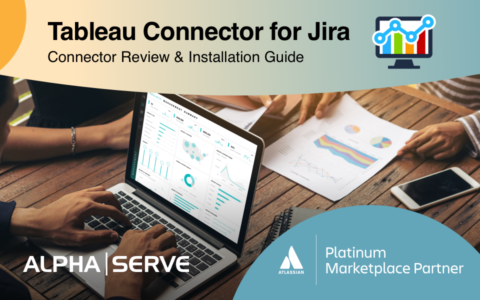 Tableau Connector For Jira | Atlassian Marketplace